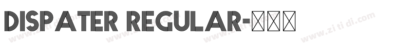 DISPATER Regular字体转换